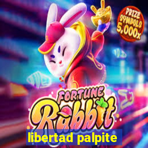 libertad palpite